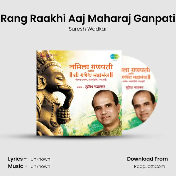 Rang Raakhi Aaj Maharaj Ganpati MP3 Song by Suresh Wadkar Cover