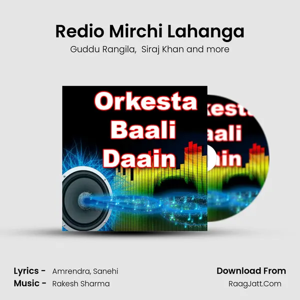 Redio Mirchi Lahanga MP3 Song by Guddu Rangila Cover