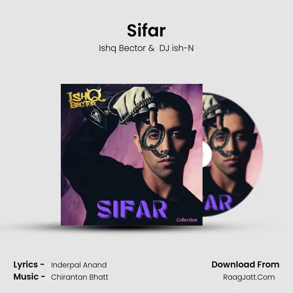 Sifar MP3 Song by Ishq Bector Cover