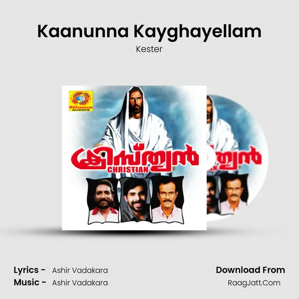 Kaanunna Kayghayellam MP3 Song by Kester Cover