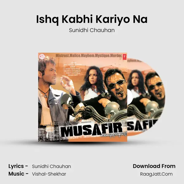 Ishq Kabhi Kariyo Na MP3 Song by Sunidhi Chauhan Cover