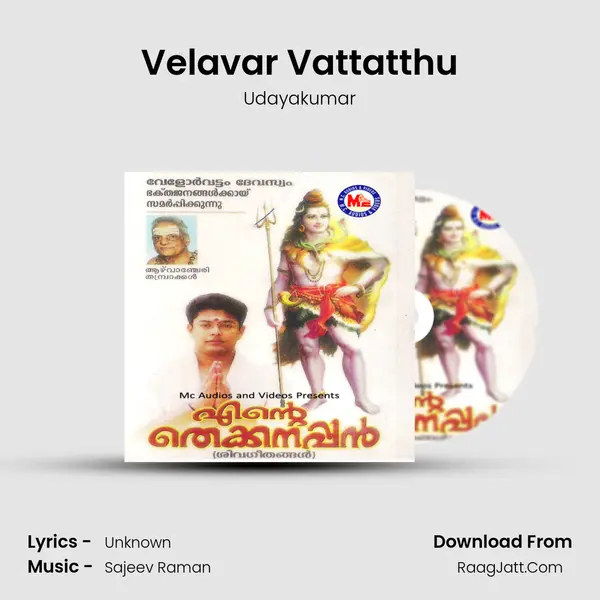 Velavar Vattatthu MP3 Song by Udayakumar Cover