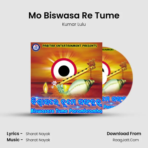 Mo Biswasa Re Tume MP3 Song by Kumar Lulu Cover