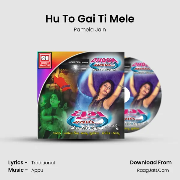 Hu To Gai Ti Mele MP3 Song by Pamela Jain Cover