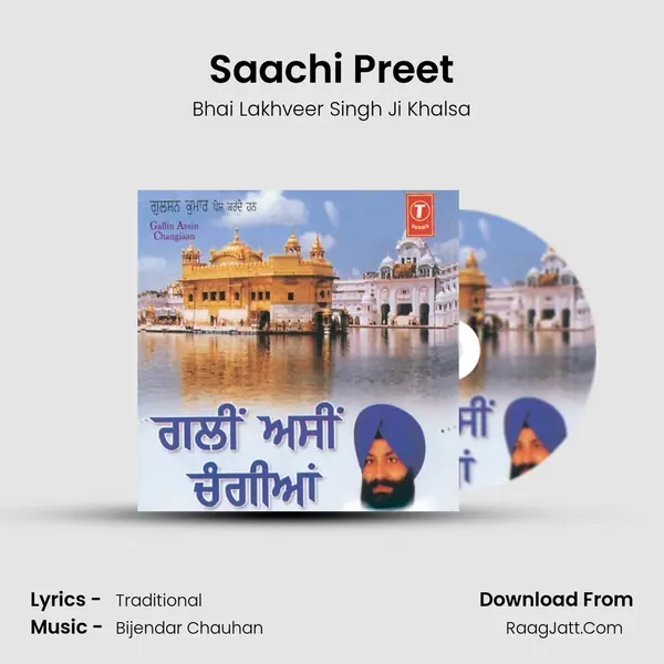 Saachi Preet MP3 Song by Bhai Lakhveer Singh Ji Khalsa Cover
