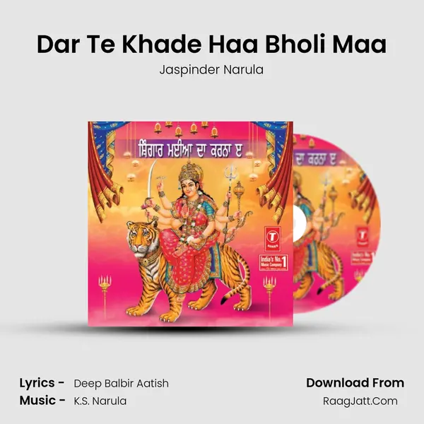 Dar Te Khade Haa Bholi Maa MP3 Song by Jaspinder Narula Cover