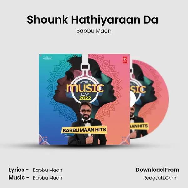 Shounk Hathiyaraan Da (From 