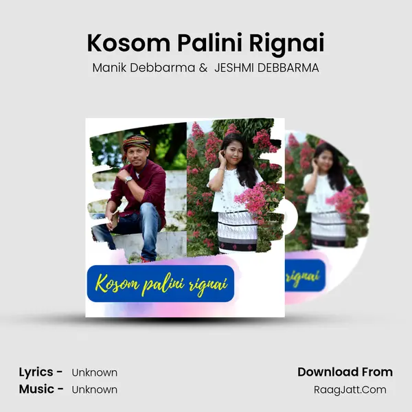 Kosom Palini Rignai MP3 Song by Manik Debbarma Cover