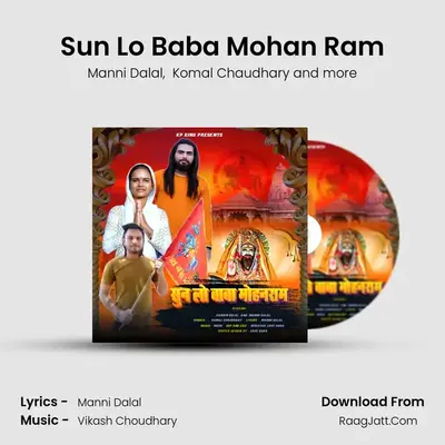 Sun Lo Baba Mohan Ram MP3 Song by Manni Dalal Cover