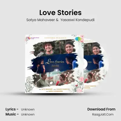Love Stories - Satya Mahaveer