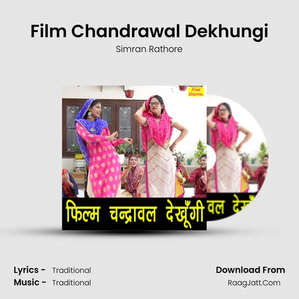 Film Chandrawal Dekhungi mp3 song