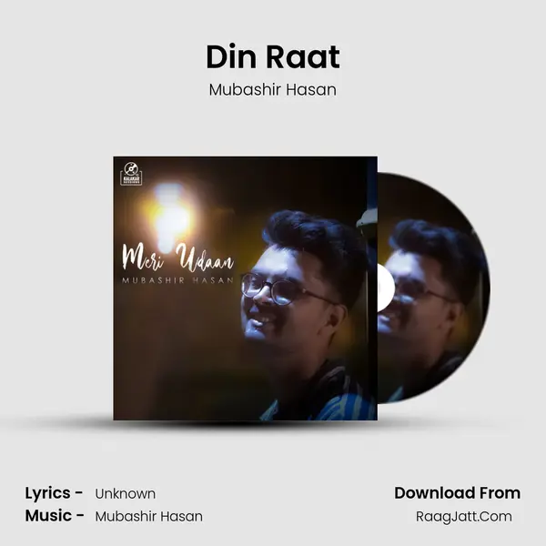 Din Raat MP3 Song by Mubashir Hasan Cover