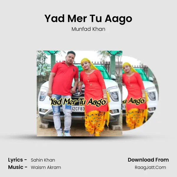 Yad Mer Tu Aago MP3 Song by Munfad Khan Cover