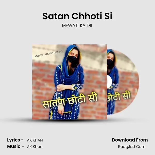 Satan Chhoti Si mp3 song