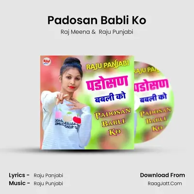 Padosan Babli Ko mp3 song