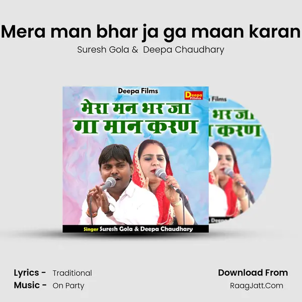 Mera man bhar ja ga maan karan mp3 song