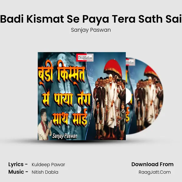 Badi Kismat Se Paya Tera Sath Sai mp3 song