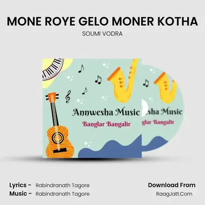 MONE ROYE GELO MONER KOTHA MP3 Song by SOUMI VODRA Cover