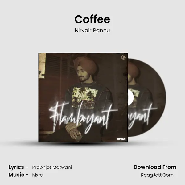Coffee MP3 Song by Nirvair Pannu Cover