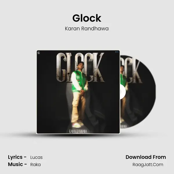 Glock - Karan Randhawa