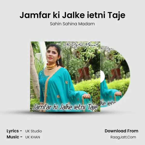 Jamfar ki Jalke ietni Taje MP3 Song by Sahin Sahina Madam Cover