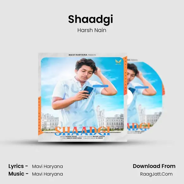 Shaadgi (feat.Mavi Haryana) - Harsh Nain