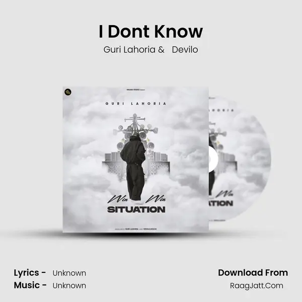 I Don&#x27;t Know mp3 song
