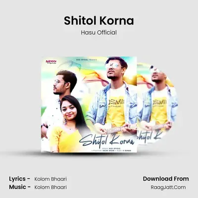 Shitol Korna MP3 Song by Hasu Official Cover