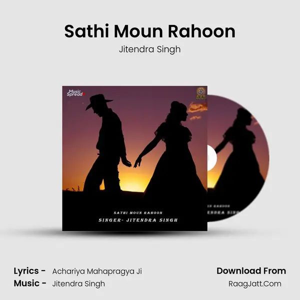 Sathi Moun Rahoon mp3 song