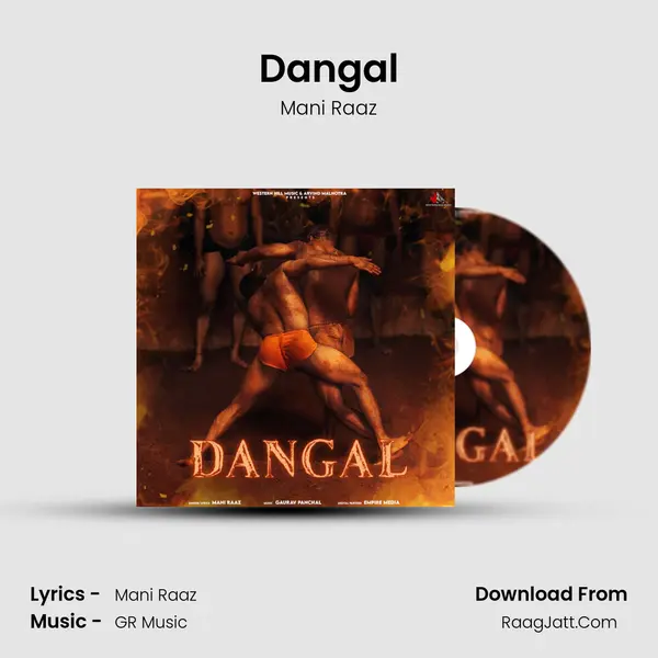 Dangal - Mani Raaz