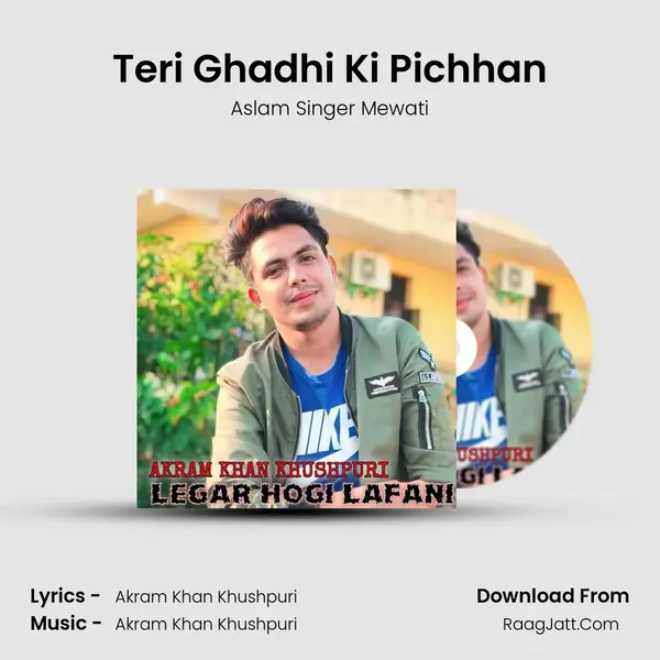Teri Ghadhi Ki Pichhan mp3 song