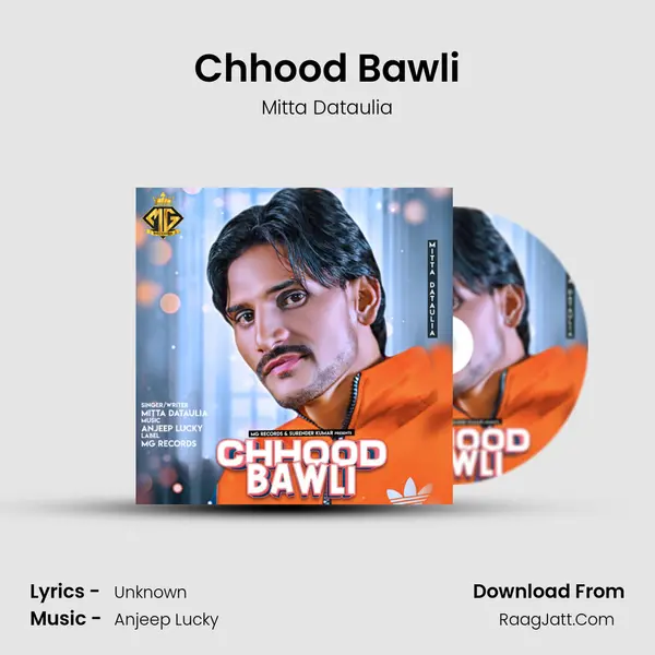 Chhood Bawli mp3 song