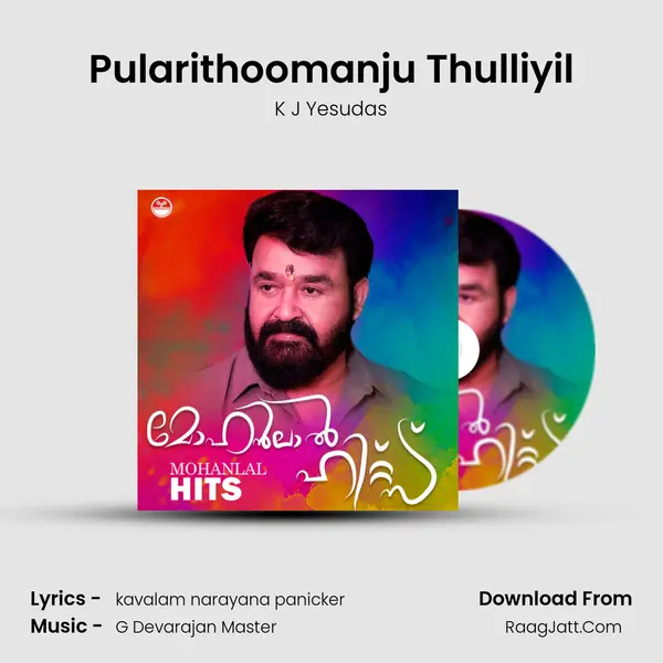 Pularithoomanju Thulliyil MP3 Song by K J Yesudas Cover