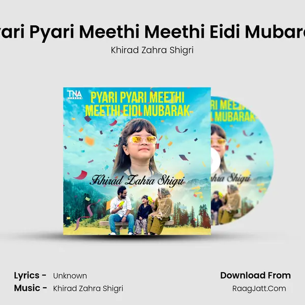 Pyari Pyari Meethi Meethi Eidi Mubarak - Khirad Zahra Shigri