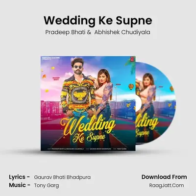 Wedding Ke Supne mp3 song