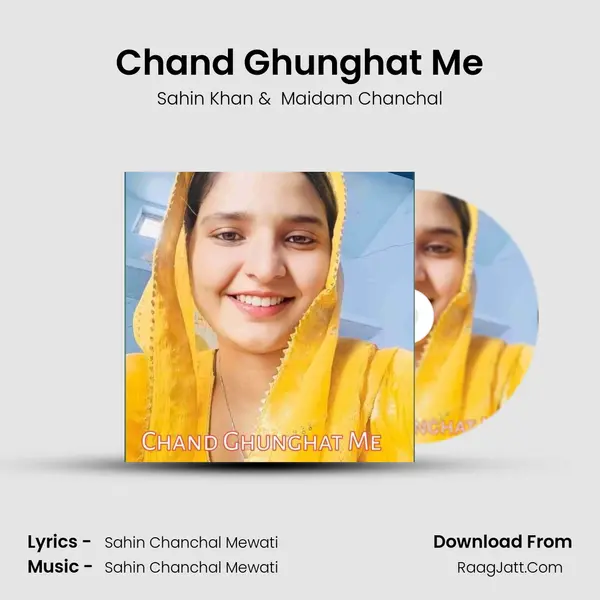 Chand Ghunghat Me MP3 Song by Sahin Khan Cover