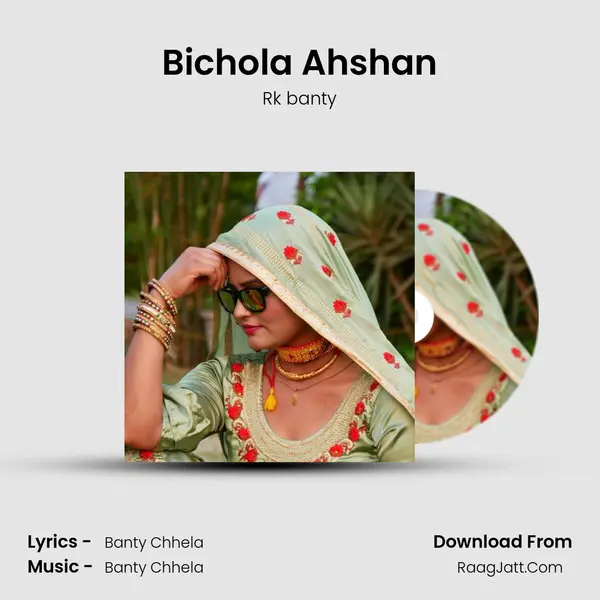 Bichola Ahshan mp3 song