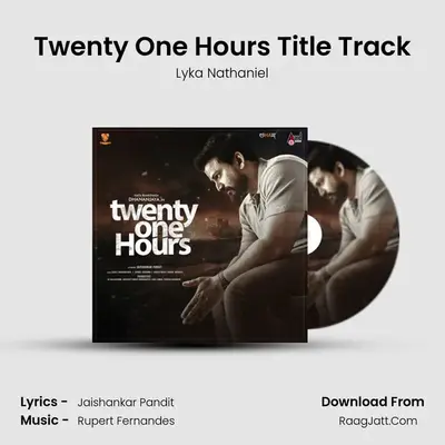 Twenty One Hours Title Track MP3 Song by Lyka Nathaniel Cover