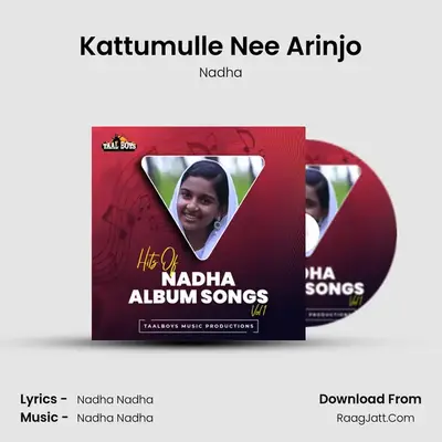 Kattumulle Nee Arinjo (Hits Of Nadha Album Songs, Vol.1) - Nadha