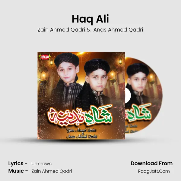 Haq Ali MP3 Song by Zain Ahmed Qadri Cover