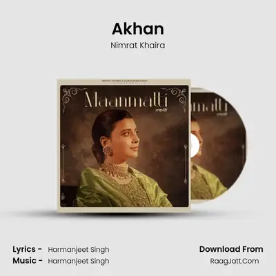 Akhan MP3 Song by Nimrat Khaira Cover