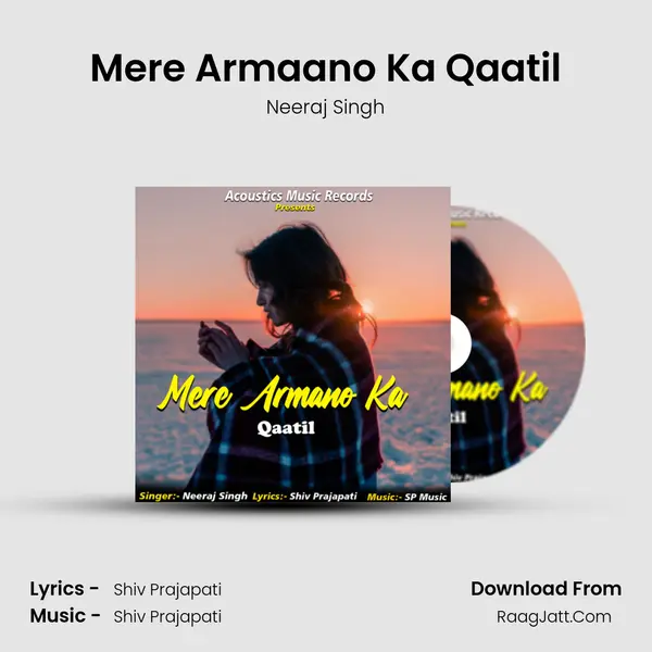 Mere Armaano Ka Qaatil mp3 song
