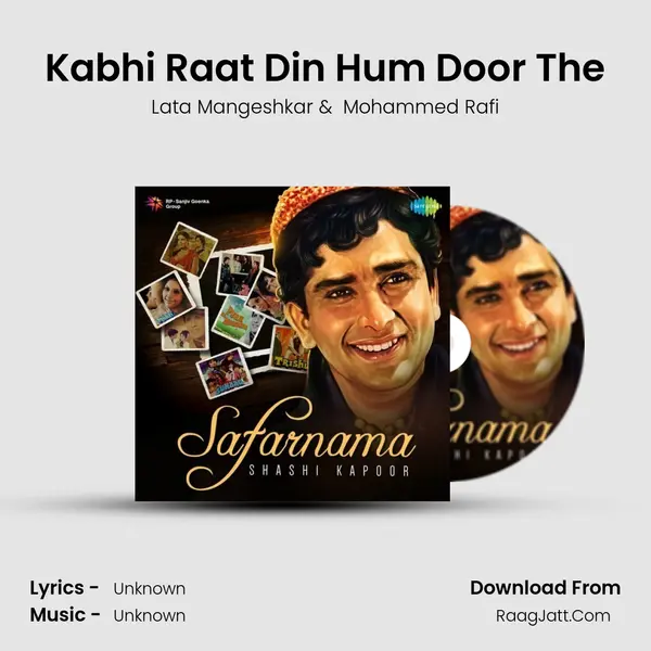 Kabhi Raat Din Hum Door The Cover