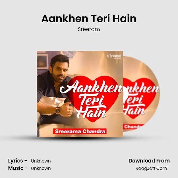 Aankhen Teri Hain MP3 Song by Sreeram Cover
