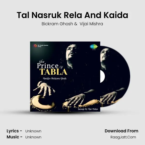 Tal Nasruk Rela And Kaida MP3 Song by Bickram Ghosh Cover