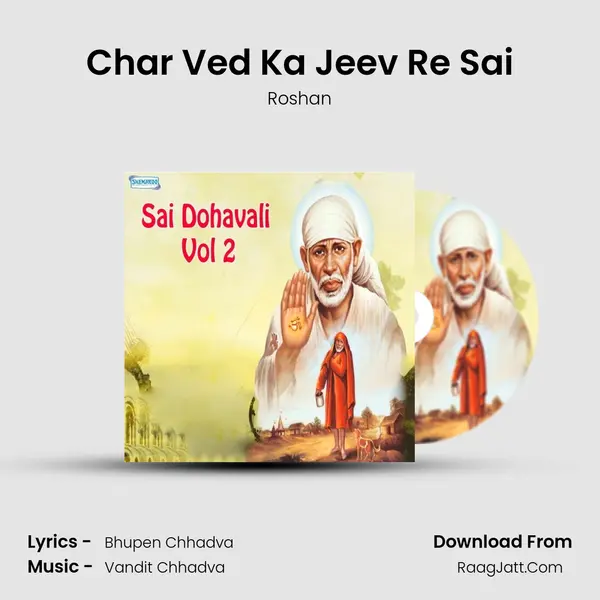 Char Ved Ka Jeev Re Sai MP3 Song by Roshan Cover