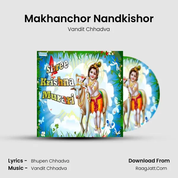 Makhanchor Nandkishor MP3 Song by Vandit Chhadva Cover