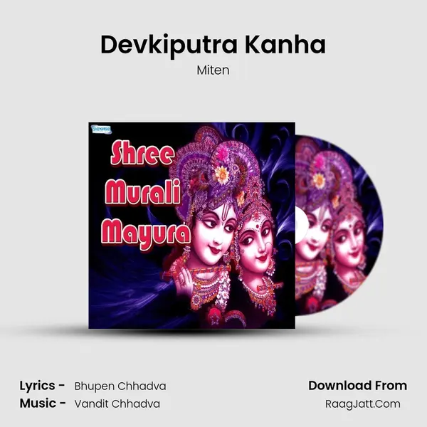 Devkiputra Kanha MP3 Song by Miten Cover
