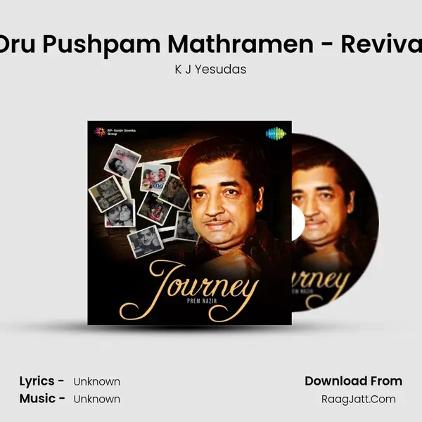Oru Pushpam Mathramen - Revival MP3 Song by K J Yesudas Cover