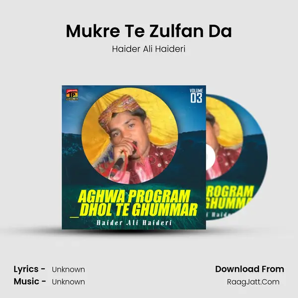 Mukre Te Zulfan Da MP3 Song by Haider Ali Haideri Cover
